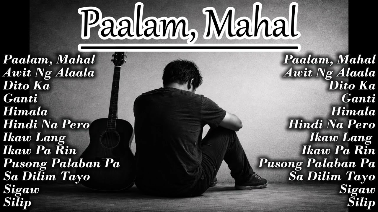 PAALAM, MAHAL |  PINOY ROCK MUSIC STUDIO - BEST PINOY ROCK  PLAYLIST 2026 🤟🎸