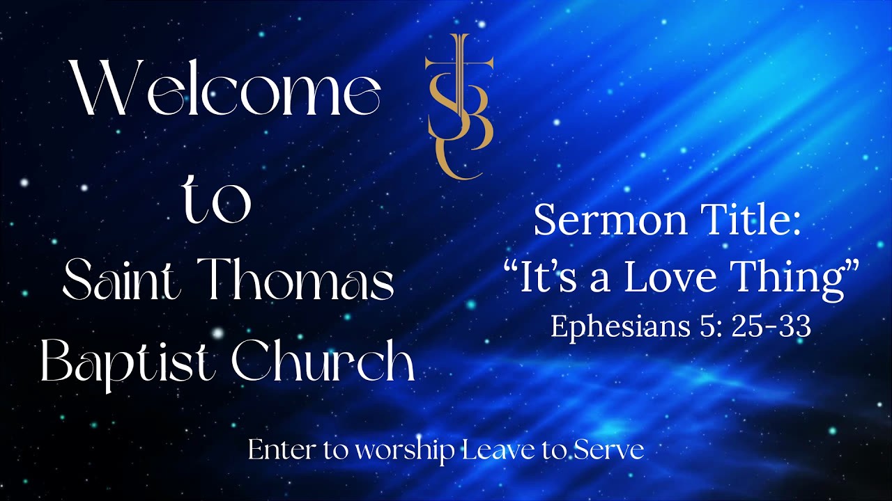 Saint Thomas Baptist Church - Sunday Service - February 15th,  2026