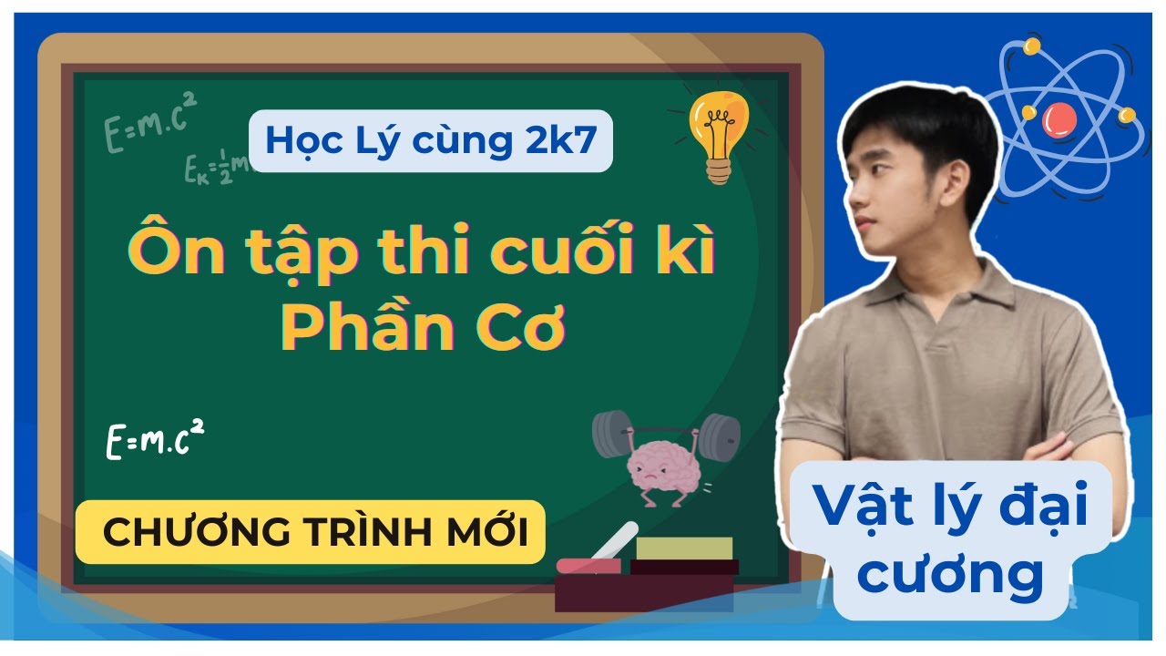 [HCMUS] Ôn tập thi cuối kỳ Lý 1 (Phần cơ)