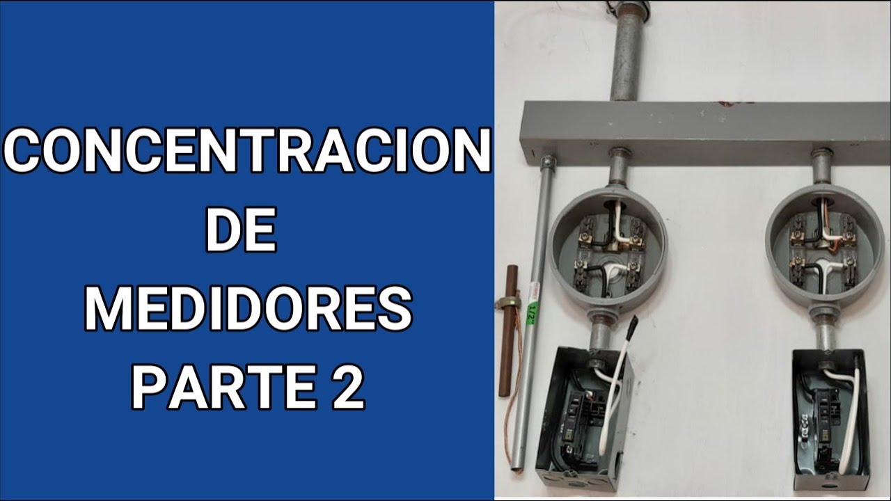 Como hacer una concentración de medidores parte 2