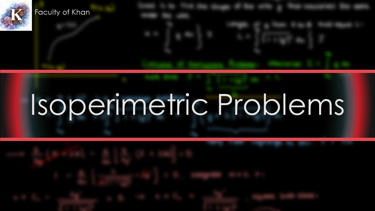 Isoperimetric Problems | Calculus of Variations