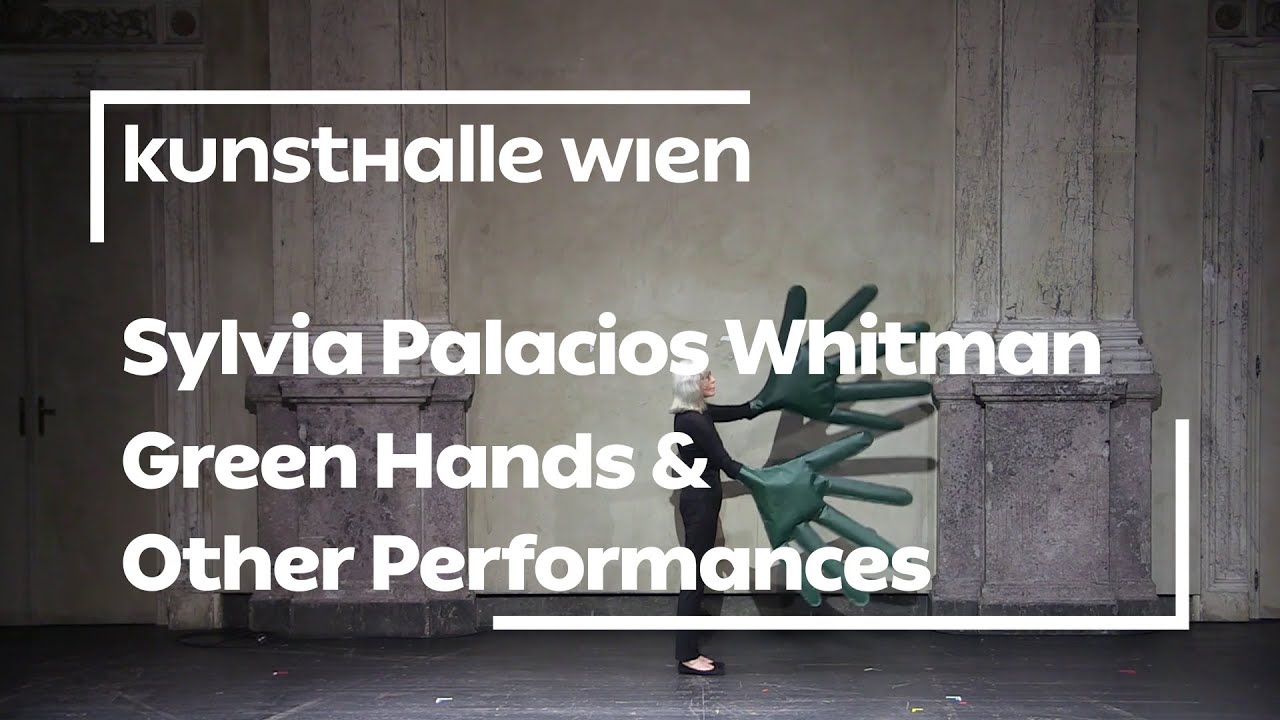 Sylvia Palacios Whitman. Green Hands and Other Performances