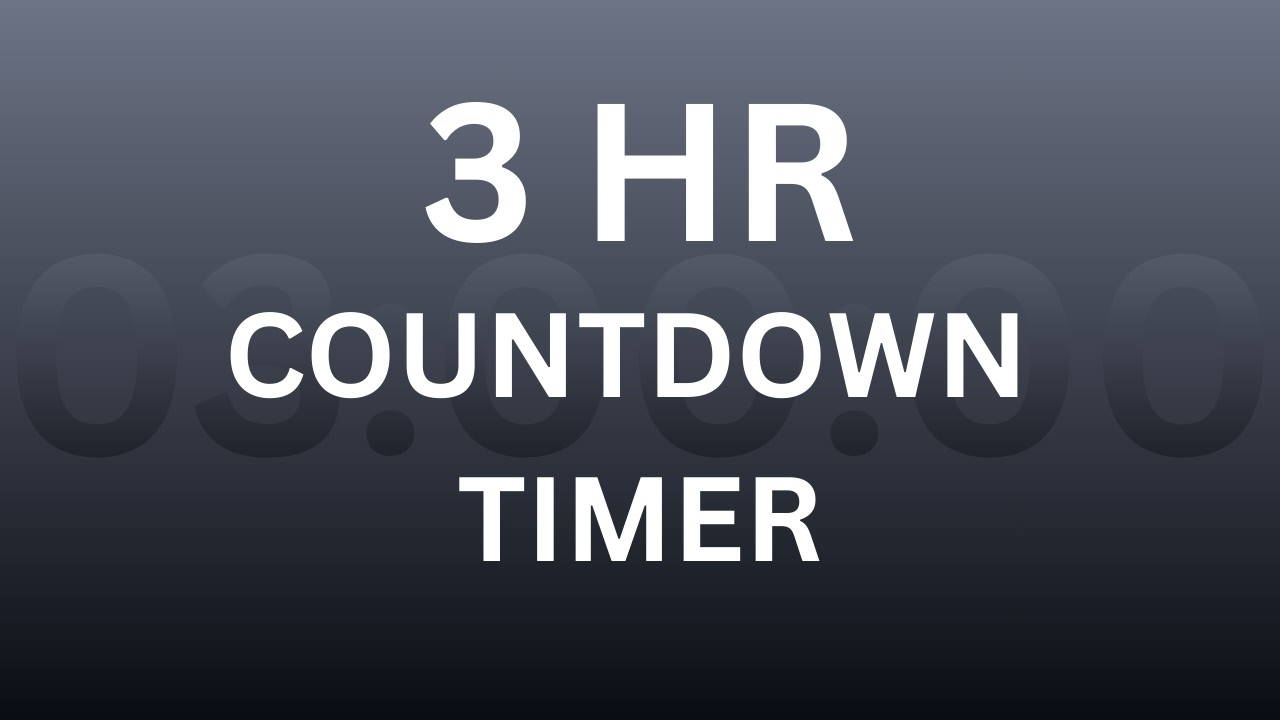 | 3 Hour Countdown Timer | Full Screen | No Music |