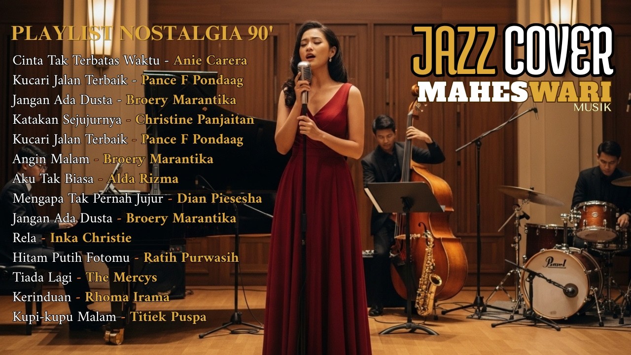 Playlist Nostalgia 90’an | Jazz Cover Tembang Kenangan | Jangan Ada Dusta, Aku Tak Biasa, Tiada Lagi