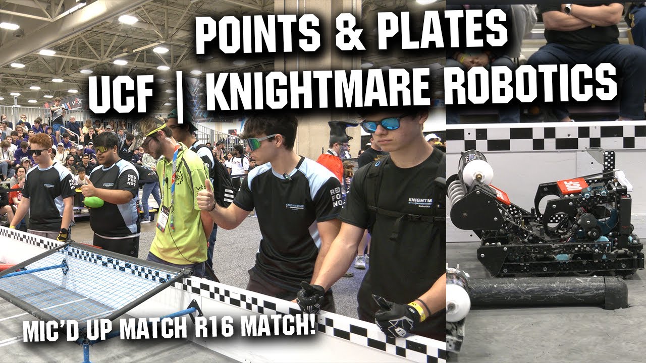 UCF Knightmare Robotics Mic'd Match | VEX Worlds Innovate | R16 Match 5 | Points & Plates