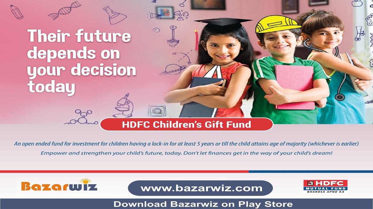 HDFC Children's Gift Fund || Best Mutual Fund for Children || Bazarwiz