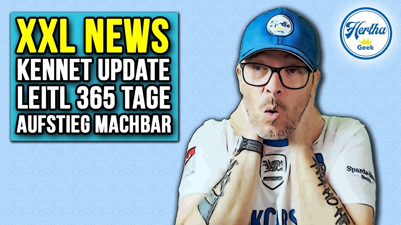 News: Aufstieg machbar👍Eichhorn Update & Leitl 365 Tage!