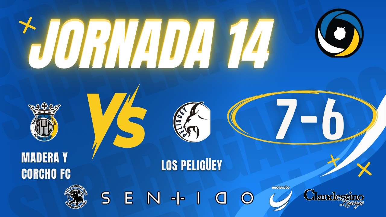 MADERA Y CORCHO FC 7-6 LOS PELIGUEY (J20, temp 25/26)