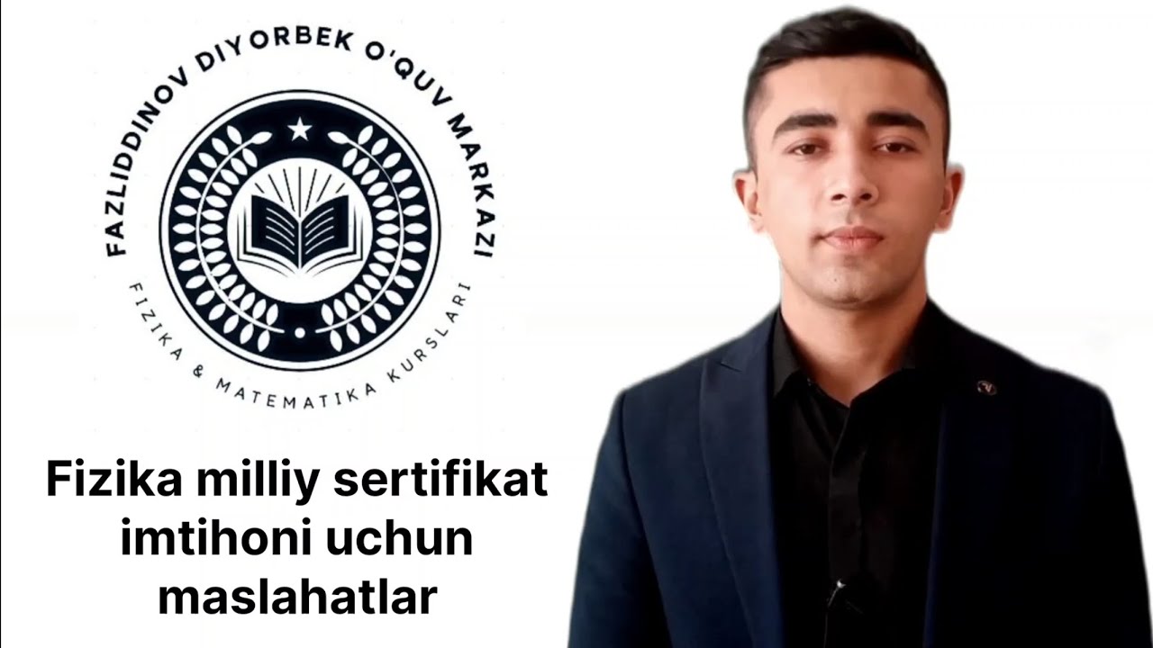 Fizika milliy sertifikat imtihoni uchun maslahatlar
