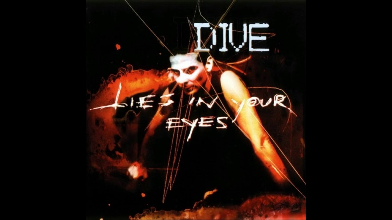 Dive - Lies In Your Eyes (2002-CD, Maxi) [Daft Records - D1040MCD Belgium]