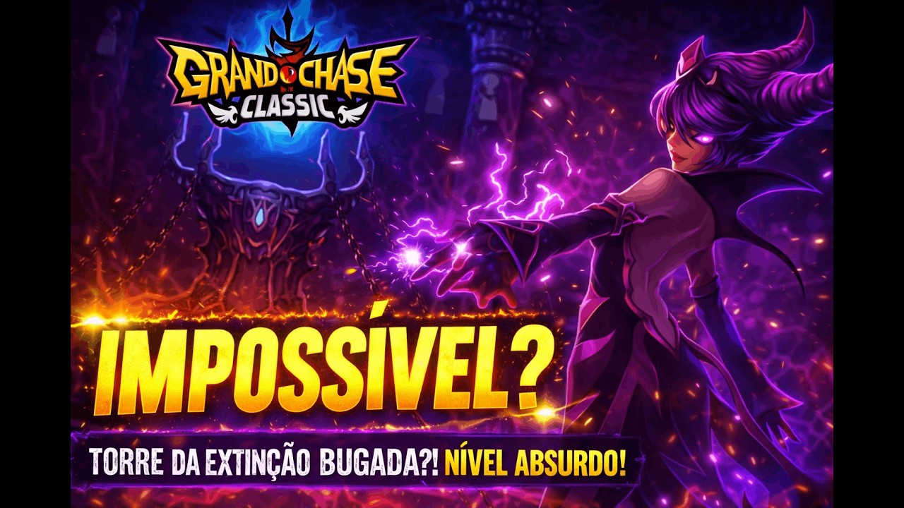 UM NÍVEL ELETRIZANTE NA TORRE DA EXTINÇÃO! VOCÊ PRECISA VER ISSO!  | GRAND CHASE CLASSIC