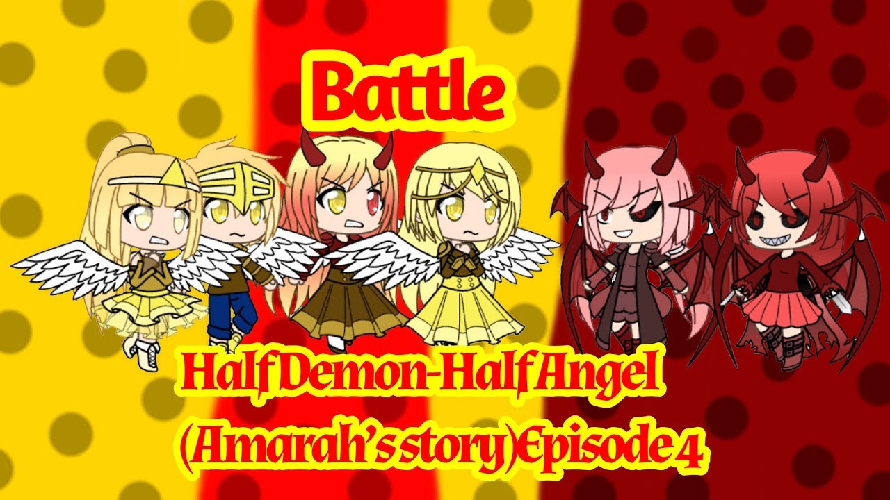 Half Demon-Half Angel(Amarah’s story)Episode 4