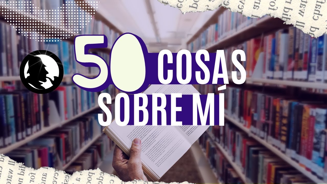 Especial 2.000 suscriptores | 50 cosas sobre mí 📢