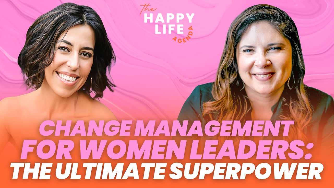 Change Management for Women Leaders: The Ultimate Superpower
