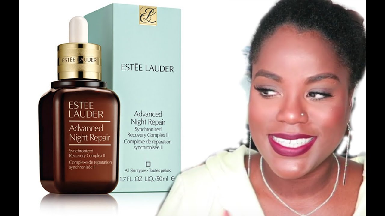 Advanced Night Repair D'ESTEE LAUDER  _ UN MUST pour TOUS TYPES DE PEAUX| Peg Myall