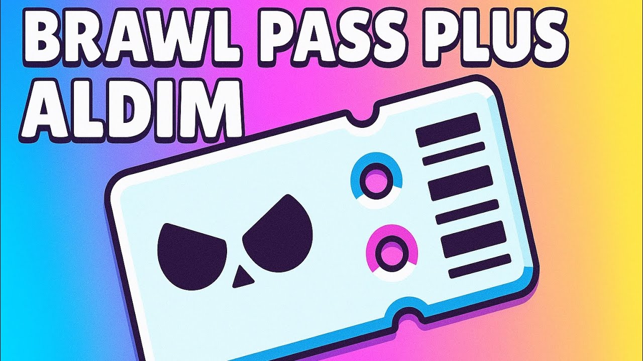 Brawl Pass Plus Aldım!!
