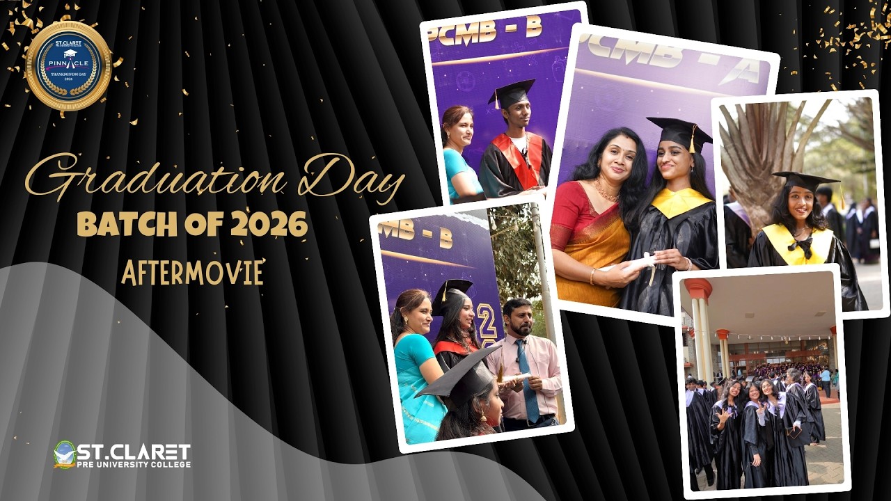 Graduation Day 2026 🎓 | St. Claret PU College Batch of 2026 Aftermovie | A Day to Remember  | SCPC