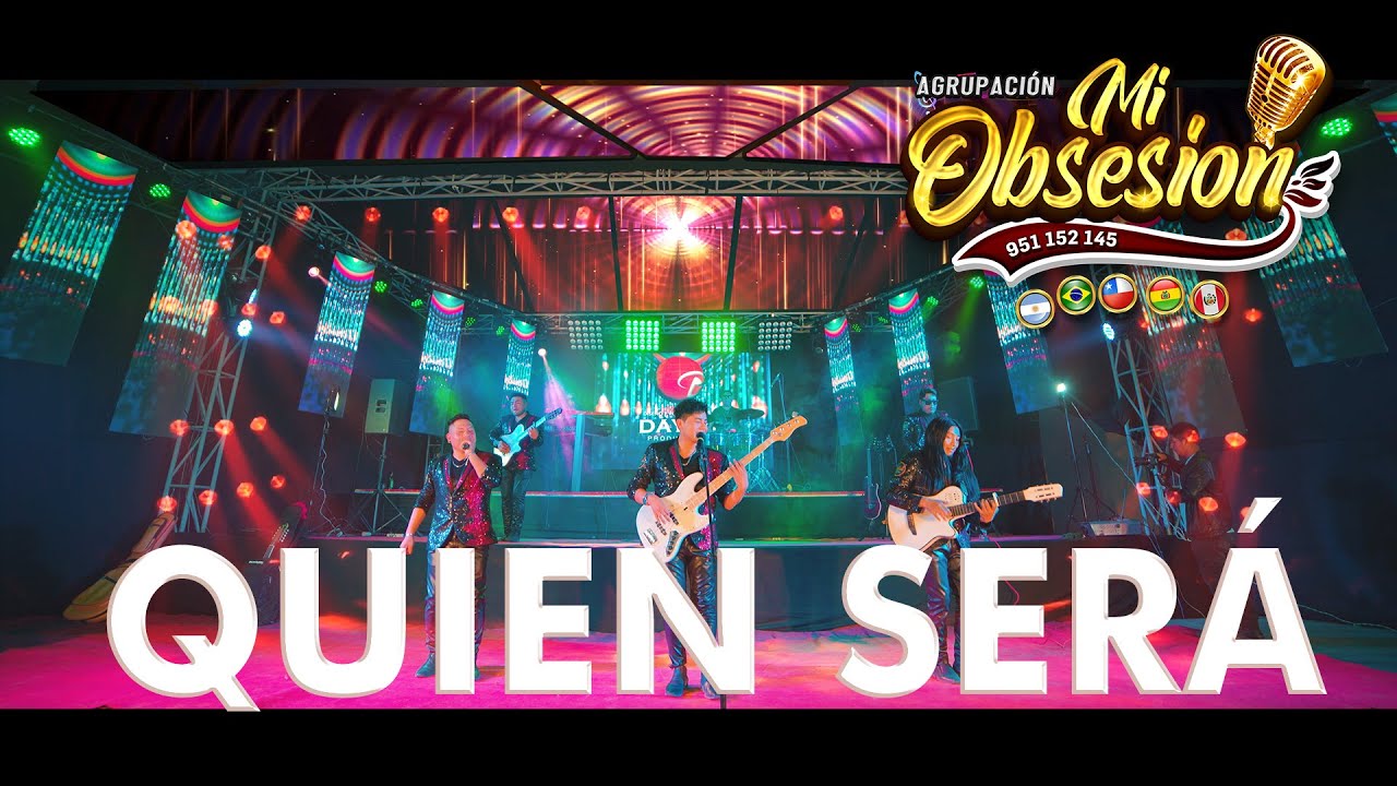 MI OBSESIÓN - QUIEN SERÁ ♫