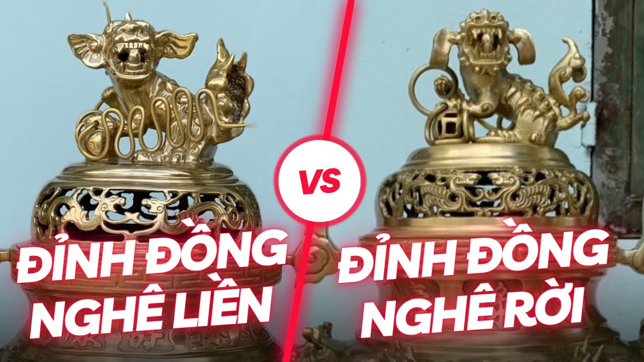 Đỉnh Đồng Nghê Liền Và Đỉnh Đồng Nghê Rời | Xưởng Đồng Đông Sơn