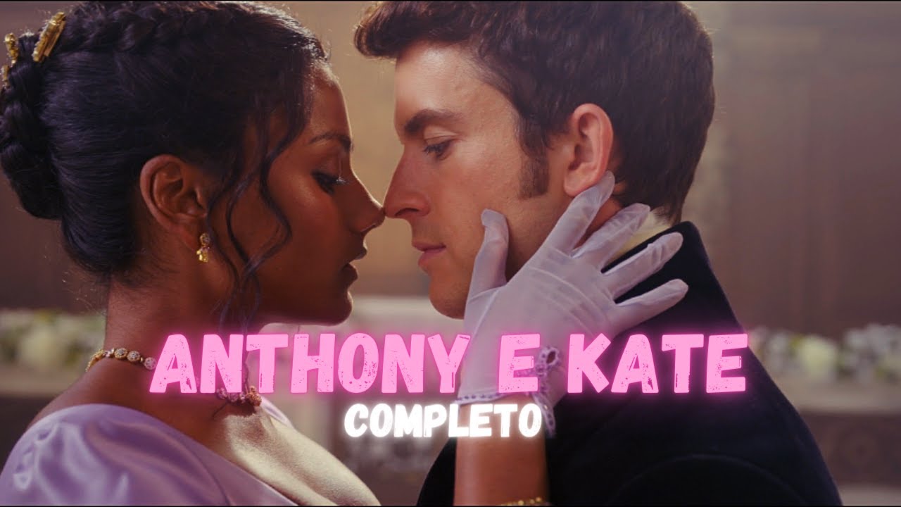 A HISTÓRIA DE ANTHONY E KATE [PARTE ÚNICA]