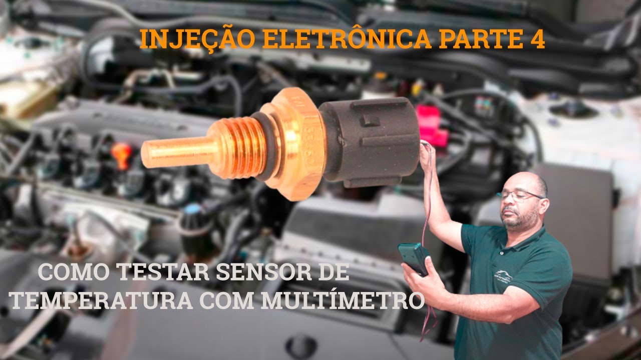 INJEÇÃO ELETRÔNICA PARTE 4 -  COMO TESTAR SENSOR DE TEMPERATURA COM MULTÍMETRO