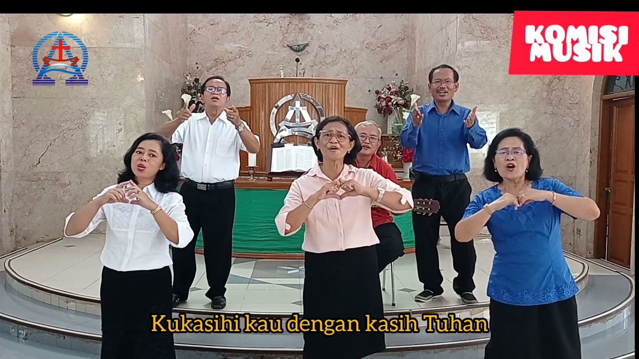 Ku Cinta Keluarga TUHAN medley Ku Kasihi Kau Dengan Kasih TUHAN