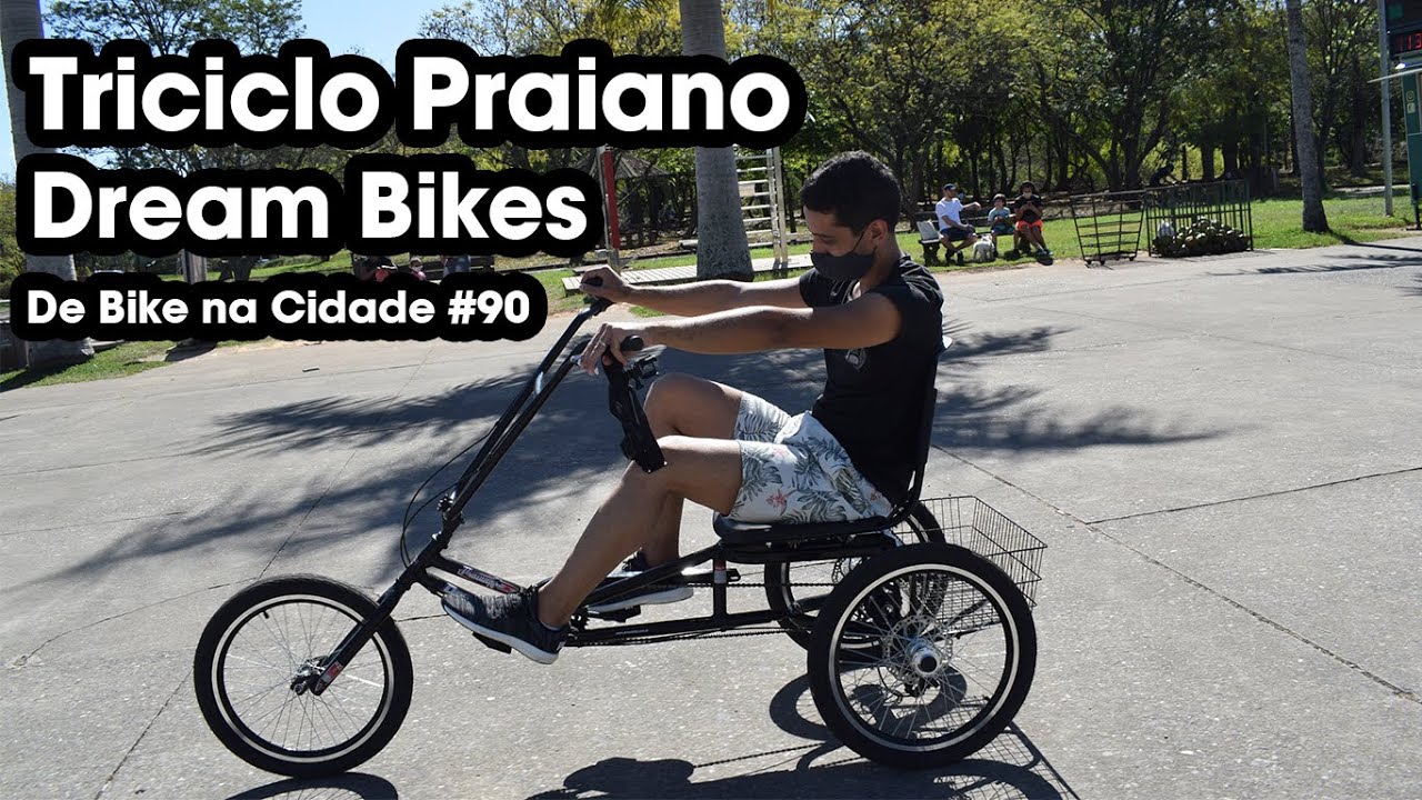 Conhecendo o Triciclo Praiano da Dream Bikes | De Bike na Cidade #90