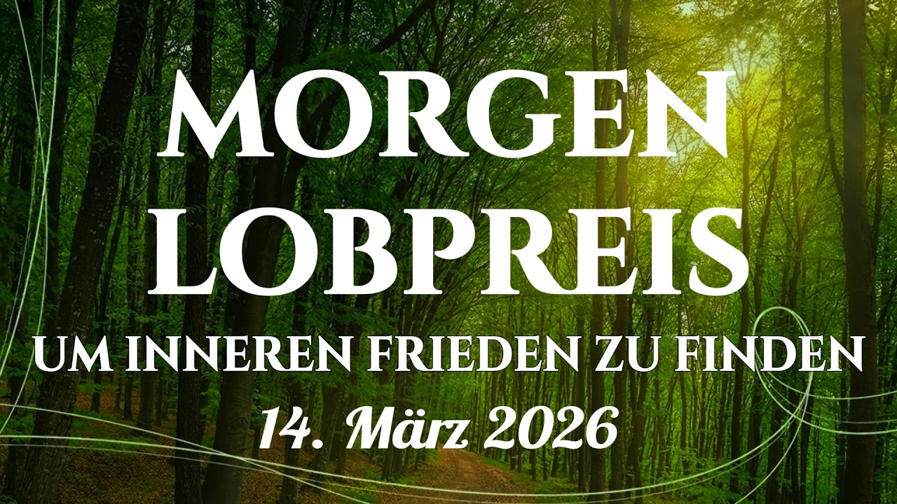 🙌🏻🔥Die 20 schönsten Lobgesänge für Heilung, Frieden und innere Wiederherstellung