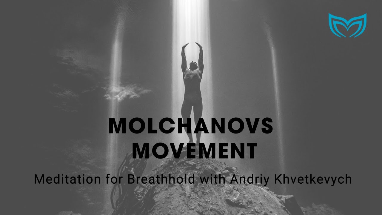 Meditation for Breath-hold with Andriy Khvetkevych | Molchanovs Freediving