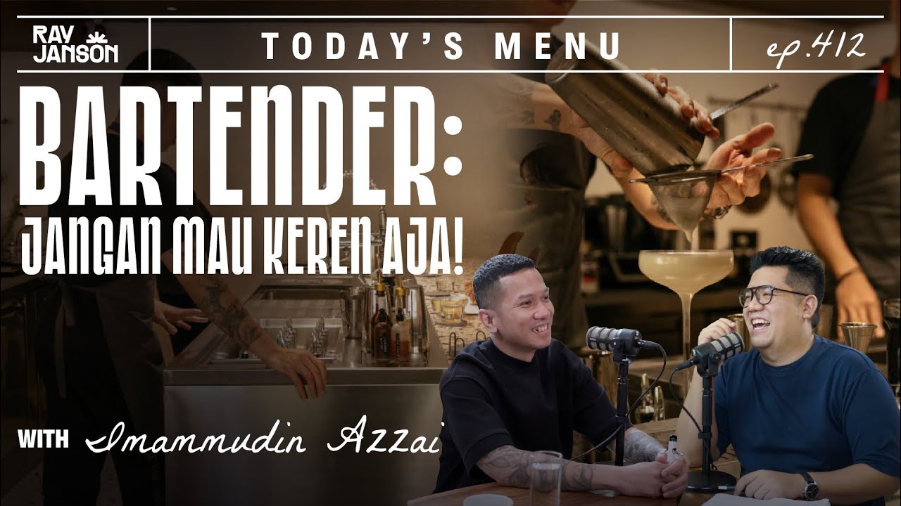 #412 BARTENDER ITU GAK CUMA LEMPAR-LEMPAR BOTOL DOANG! WITH IMAMMUDIN AZZAI | RAY JANSON RADIO