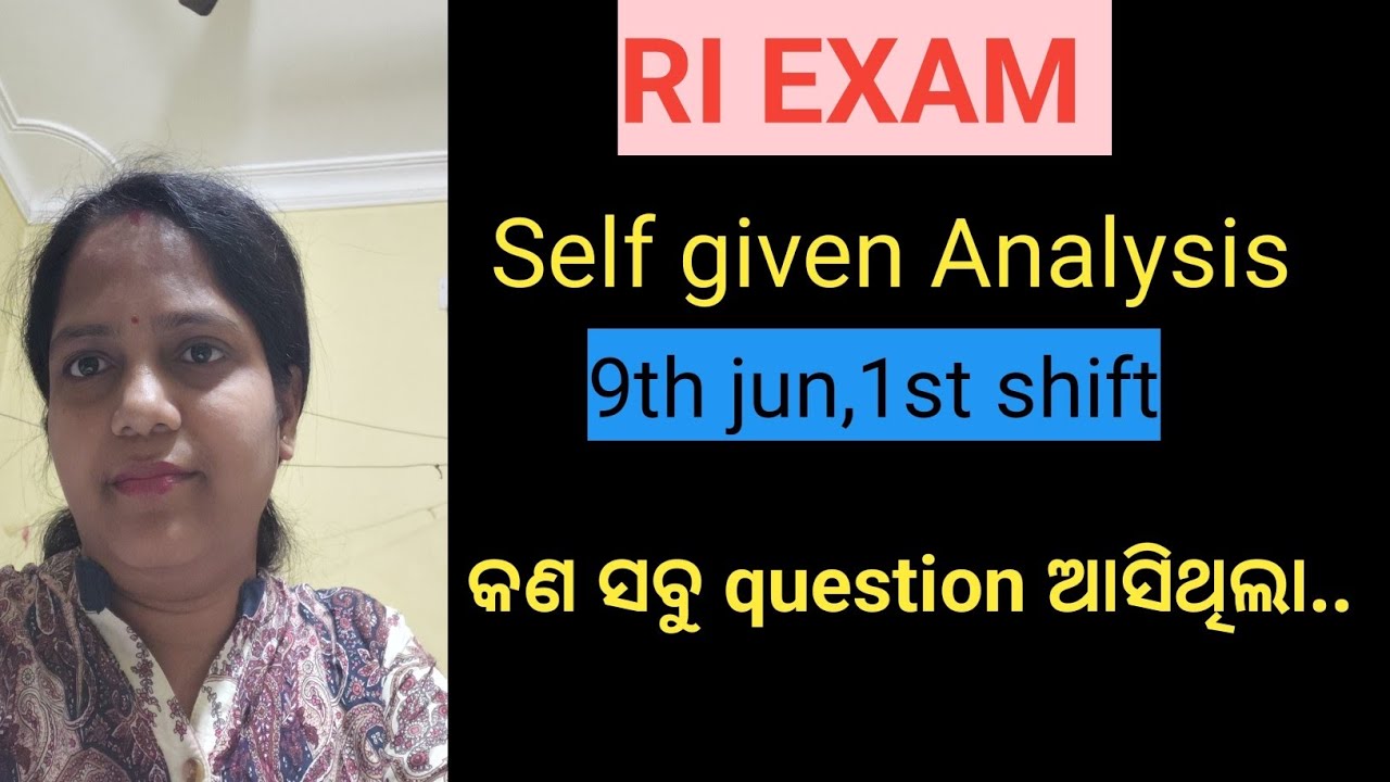 RI EXAM, Self given Analysis 