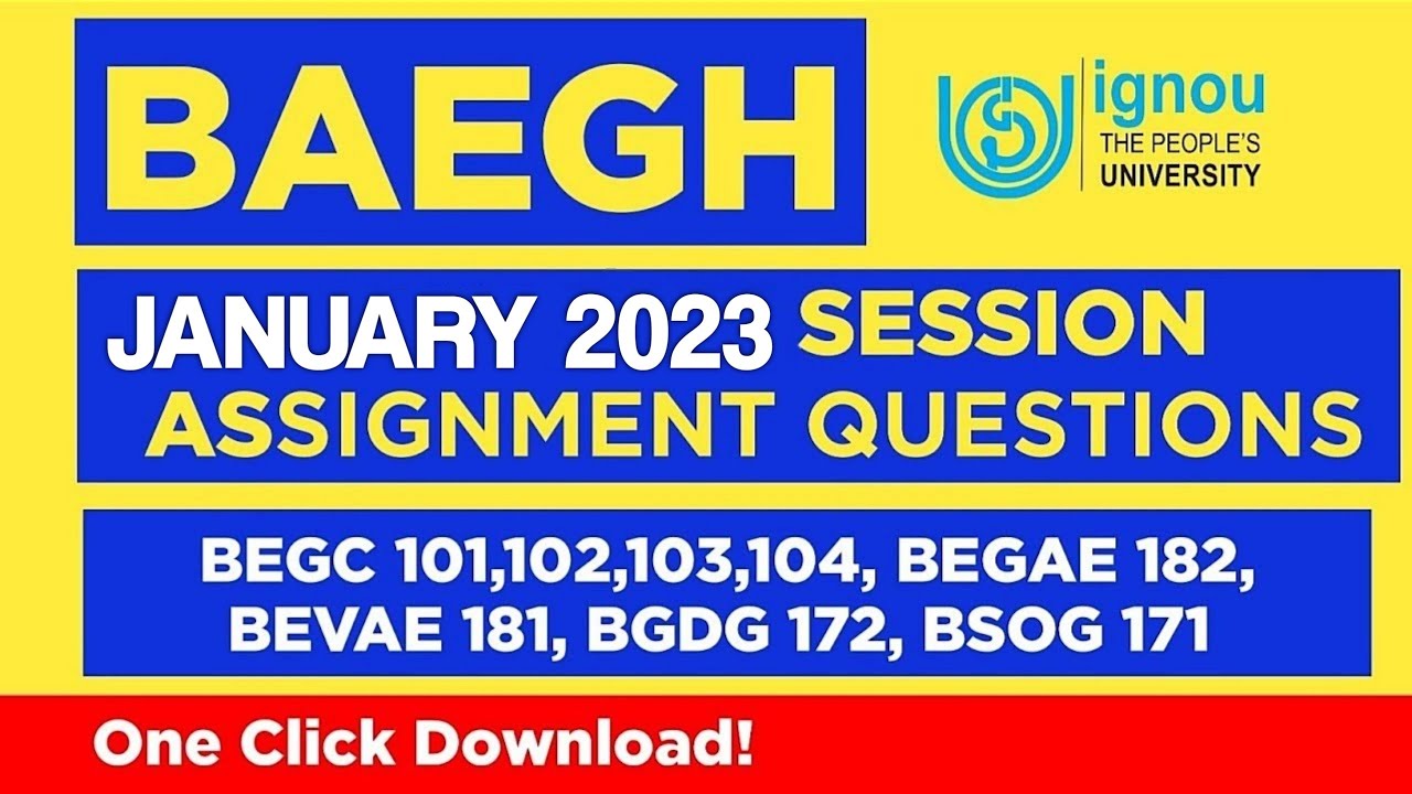 BAEGH January 2023 Session Assignment Question Download | BAEGH Part 1 Assignment Pdfs