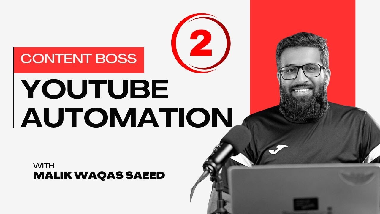 Class 2 - Content Boss YouTube Automation Course - Apna Kamao