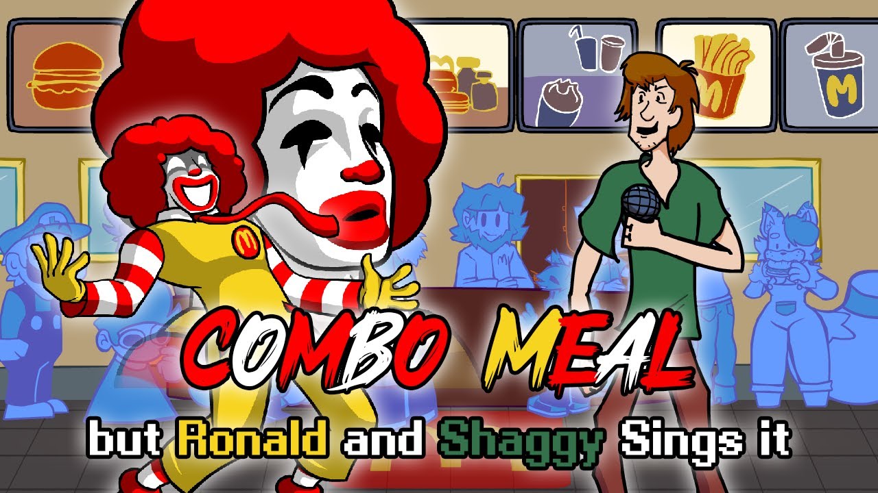 FNF Combo Meal but Ronald McDonald's and Shaggy Sings it - Friday Night Funkin' Cover