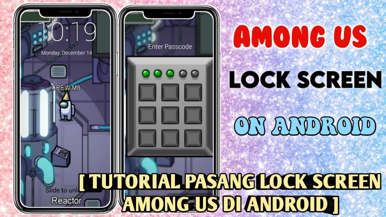 HOW TO MAKE LOCK SCREEN AMONG US FOR ANDROID || Tutorial