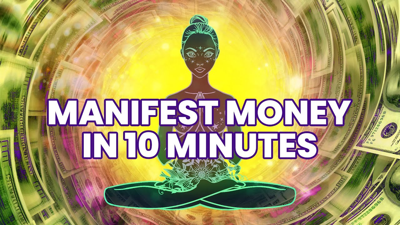 10 Minutes Money Meditation: Money Attraction Music, Money Manifestation