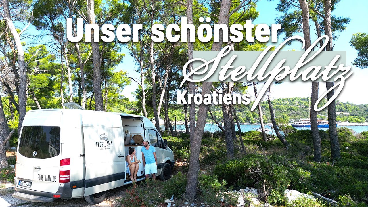 VANLIFE KROATIEN - Unser schönster Stellplatz Kroatiens auf einer Halbinsel - FLORIJANA VLOG 065