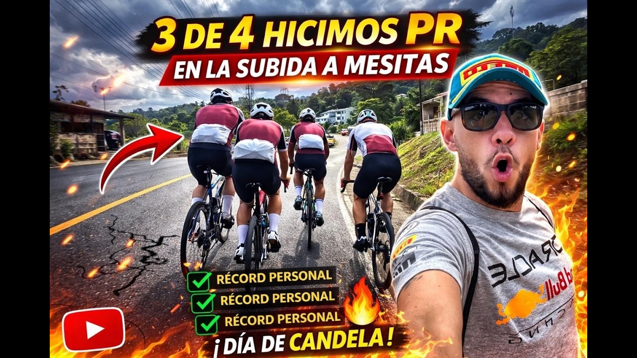 🔥 3 DE 4 HICIMOS PR EN LA SUBIDA A MESITAS | ¡Día de candela!
