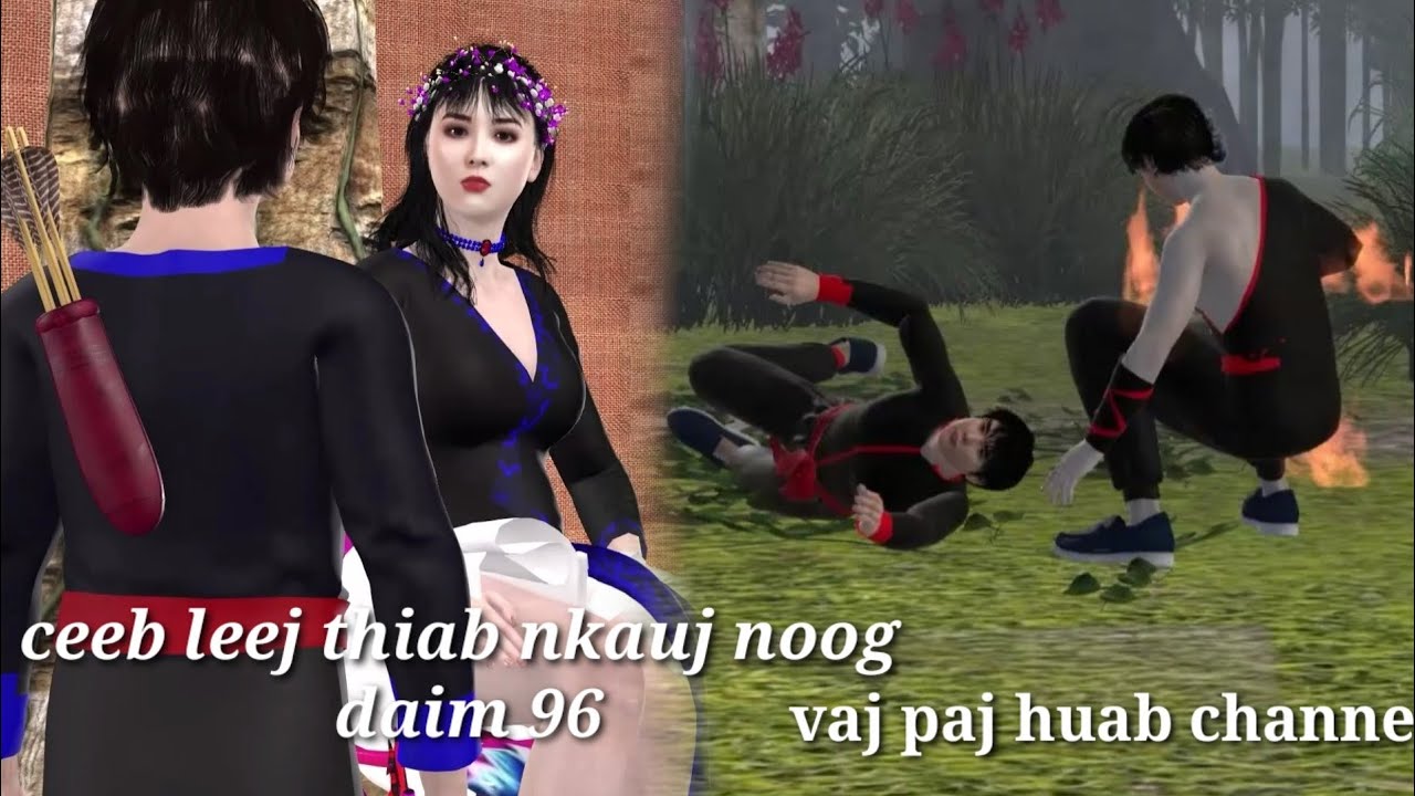 ceeb leej thiab nkauj noog daim 96, Hmong movie 3d