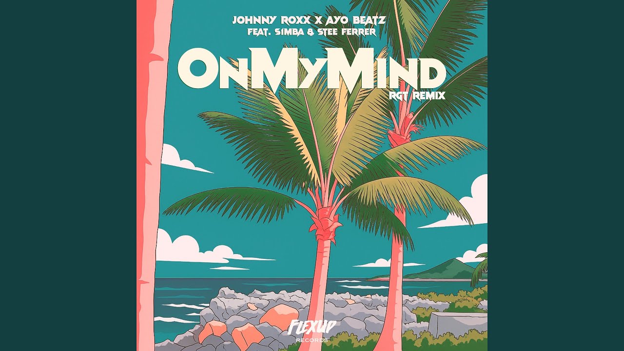 On My Mind (feat. S1mba, Stee Ferrer) (Rgt Remix)