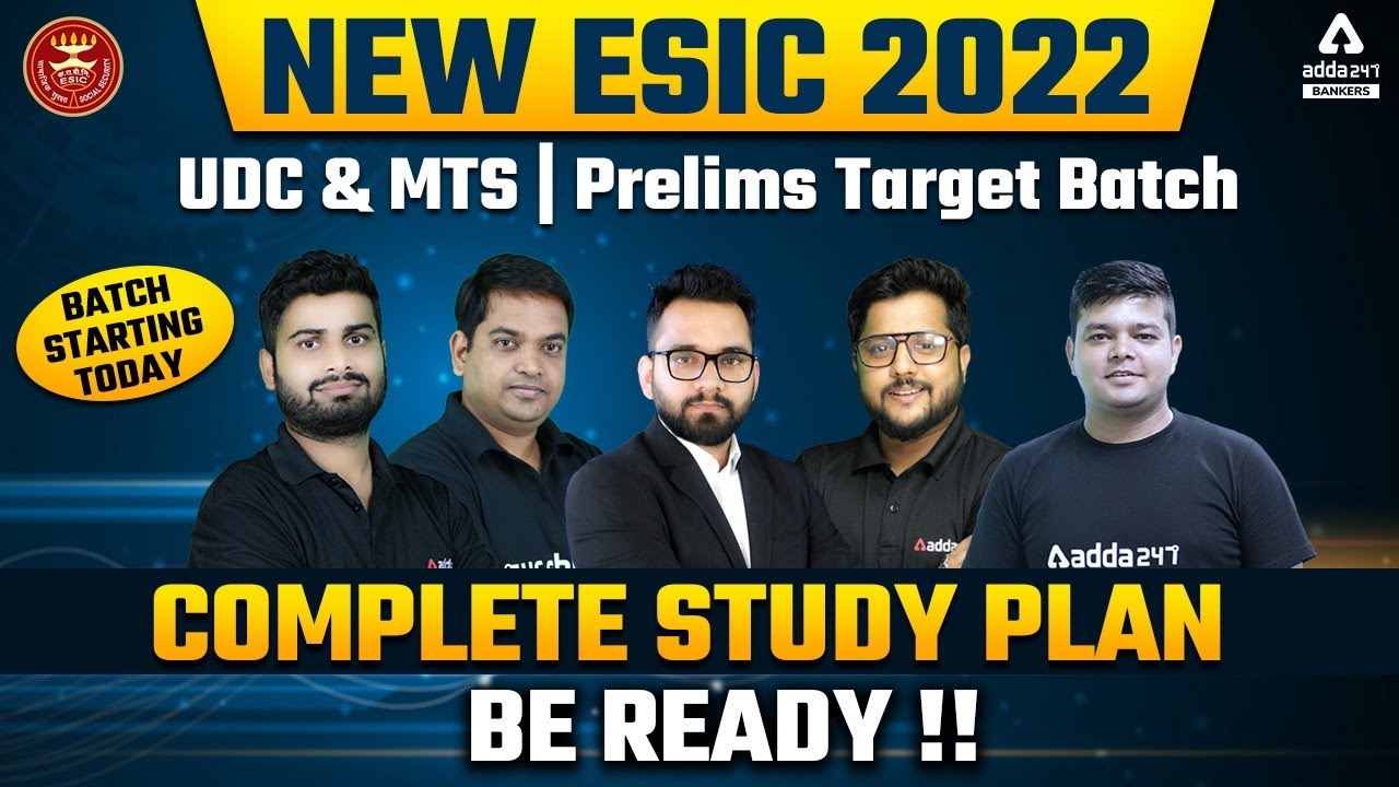 NEW ESIC 2022 | UDC & MTS | Prelims Target Batch |  BATCH STARTING TODAY | COMPLETE STUDY PLAN