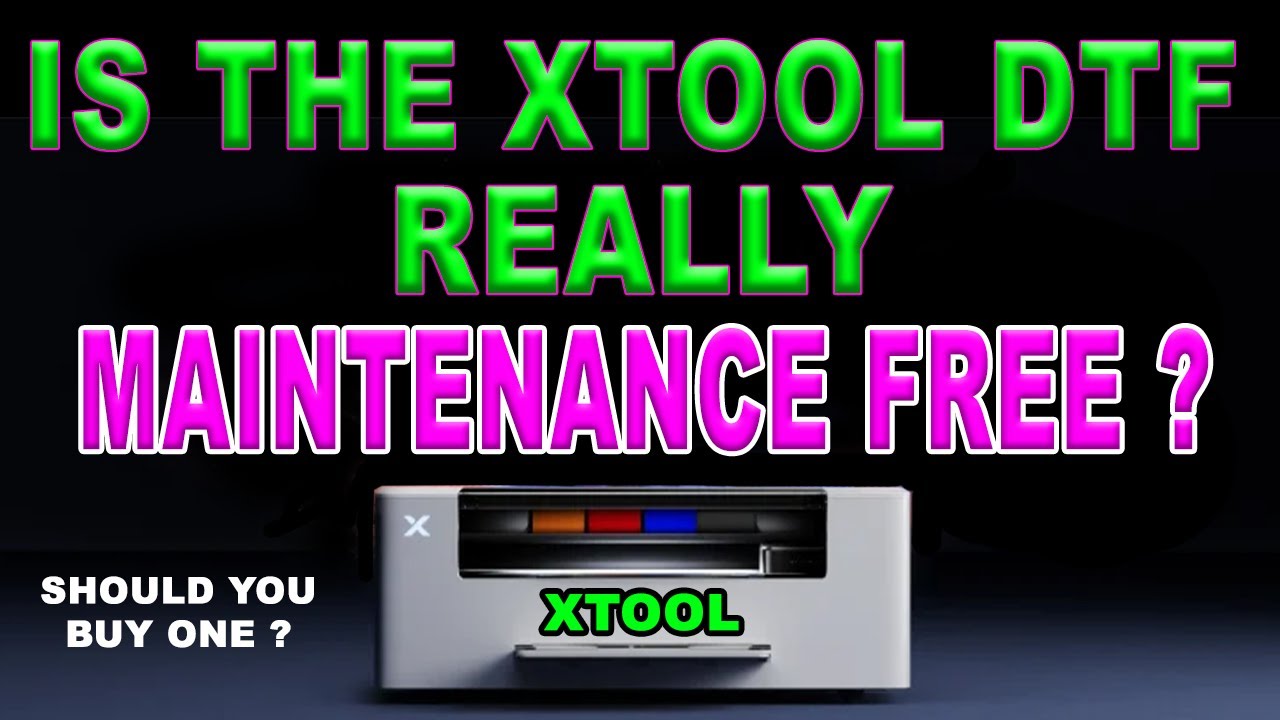 XTOOL DTF НЕ ТРЕБУЕТ ОБСЛУЖИВАНИЯ????