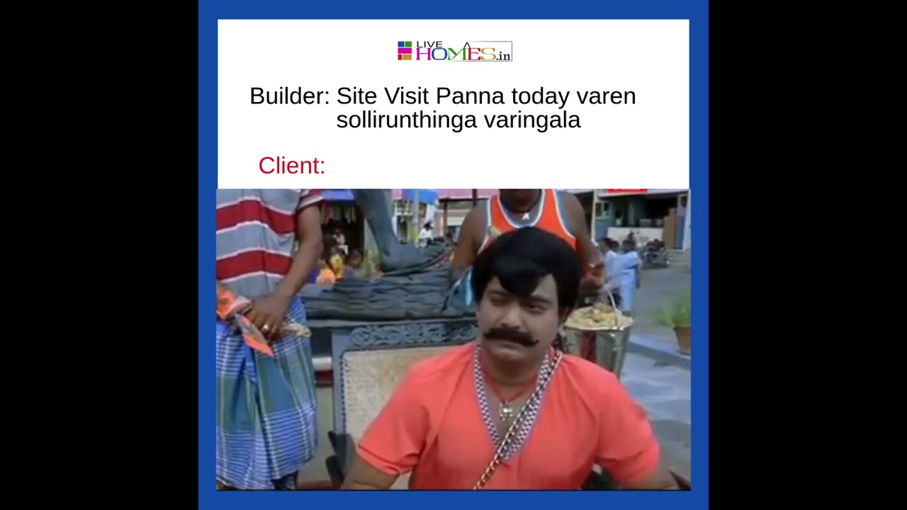 Real Estate Memes Tamil | Customer
