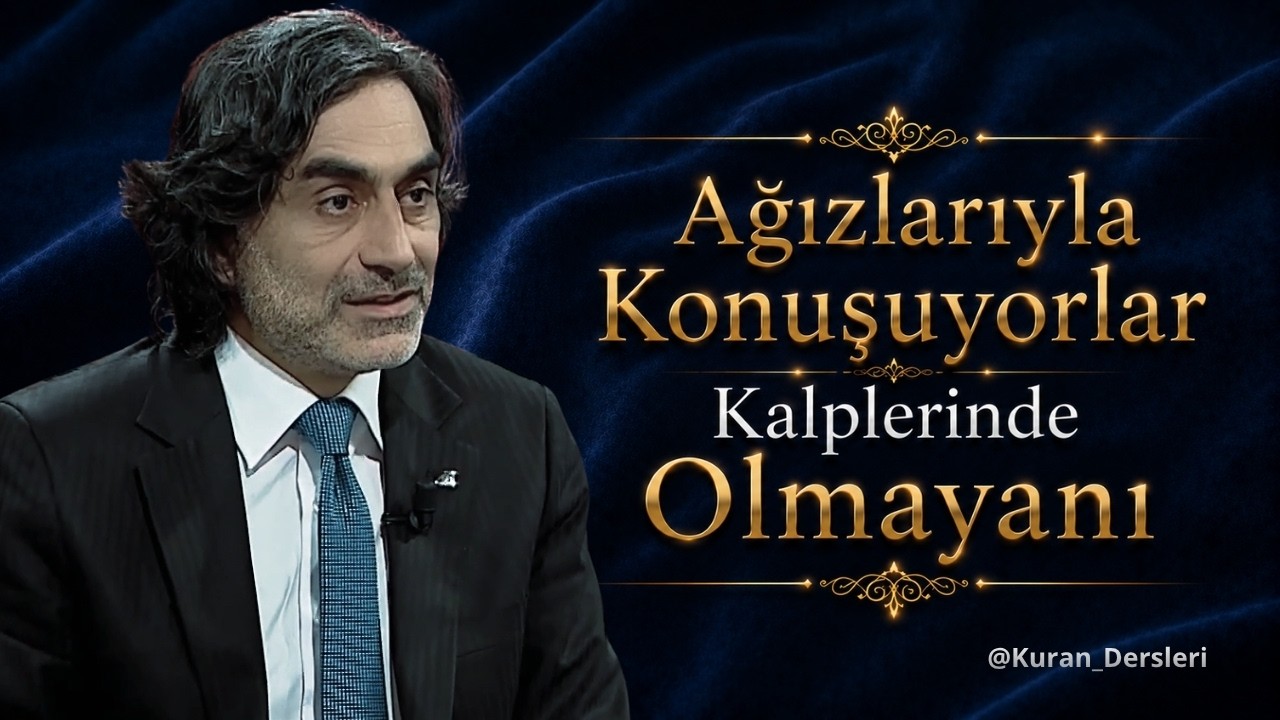 Ağızlarıyla Konuşuyorlar Kalplerinde Olmayanı. @ProfHalisAydemir