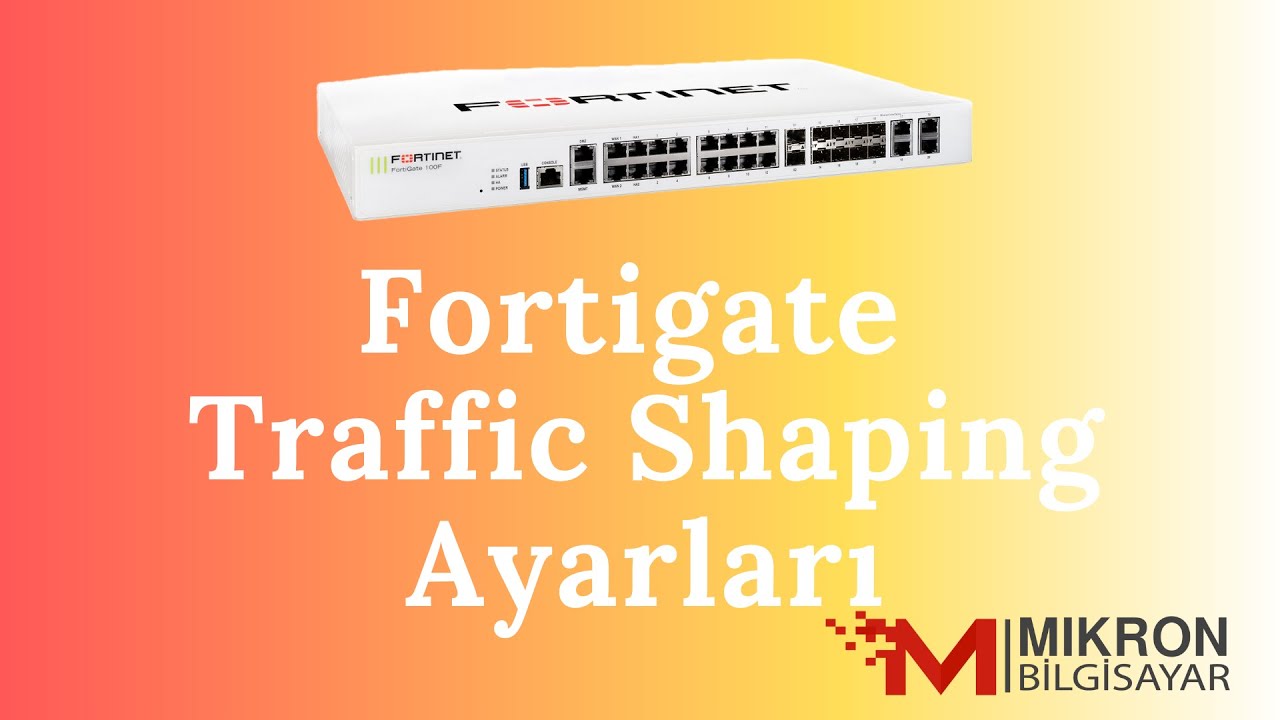 Fortigate Hız sınırlama | Traffic Shaping Limiting Bandwidth ( FortiOS 7.2 )