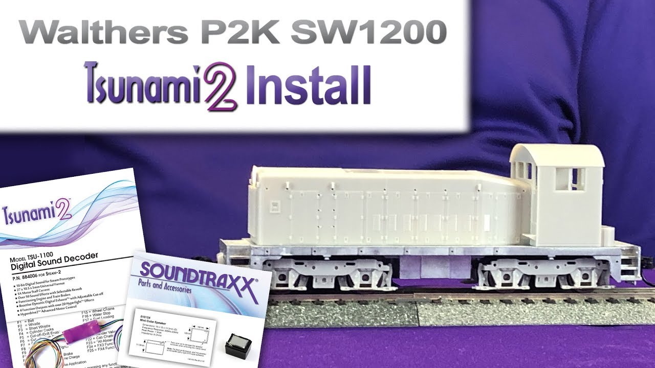 Tsunami2 TSU-1100 install in a Walthers P2K SW1200