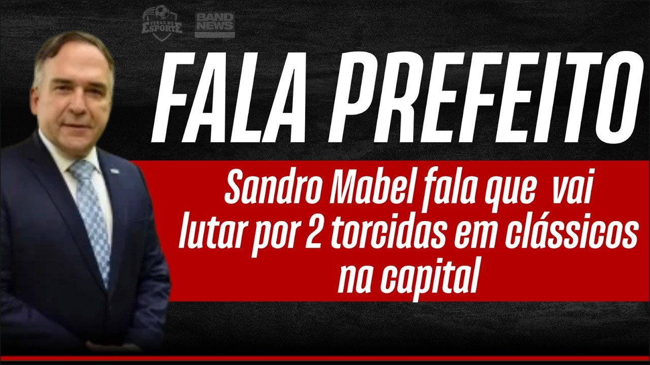 Prefeito de Goiânia, Mabel fala com as Feras, explica patrocínio, e defende 2 torcidas em clássicos