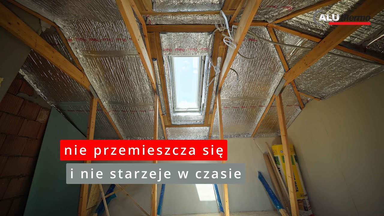 Aluthermo QUATTRO - ocieplenie poddasza od wewnątrz w nowym domu