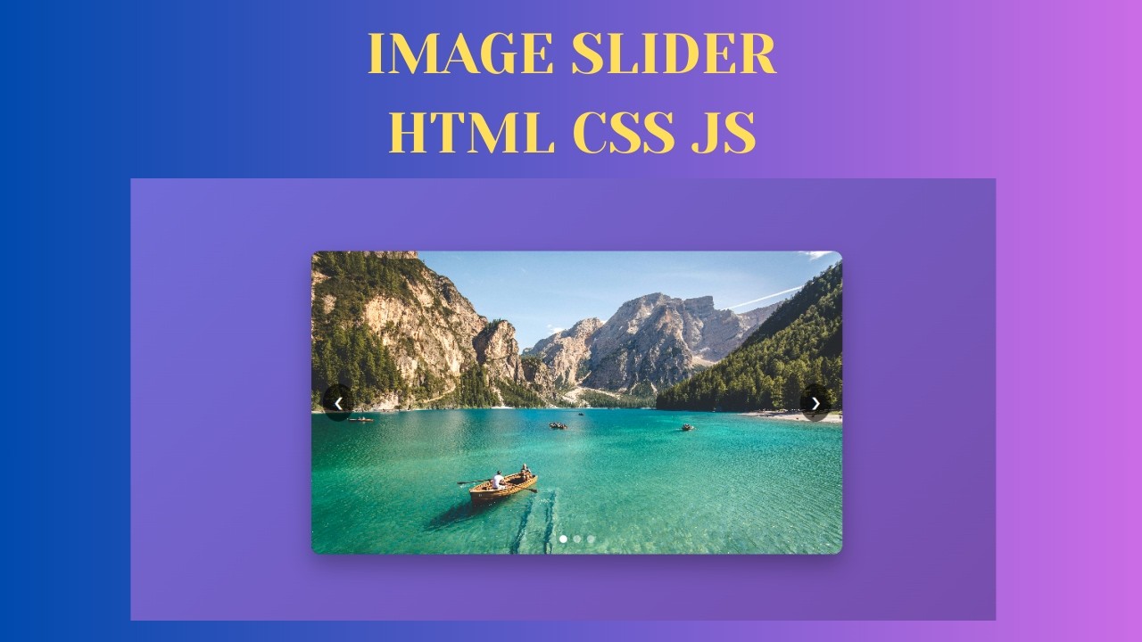 Image Slider / Carousel Using HTML CSS JavaScript | Beginner Web Project