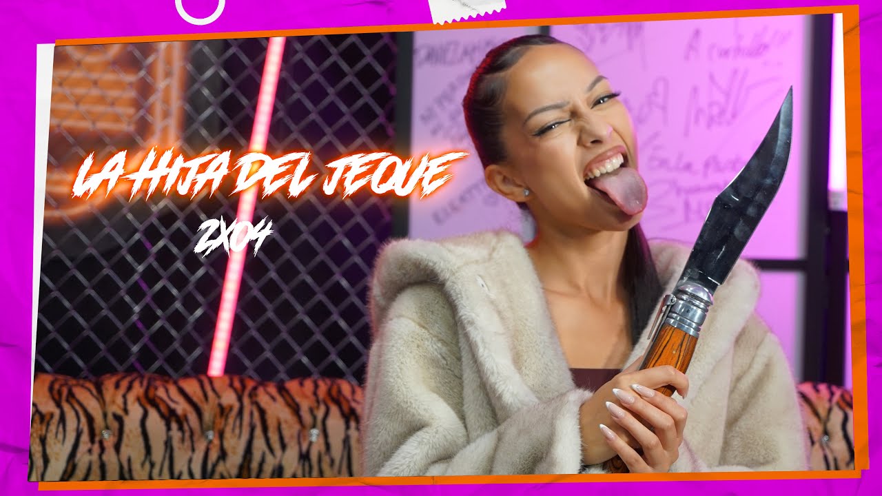 A CUCHILLO 2x04 ft. LA HIJA DEL JEQUE (MAQUILLADORA)